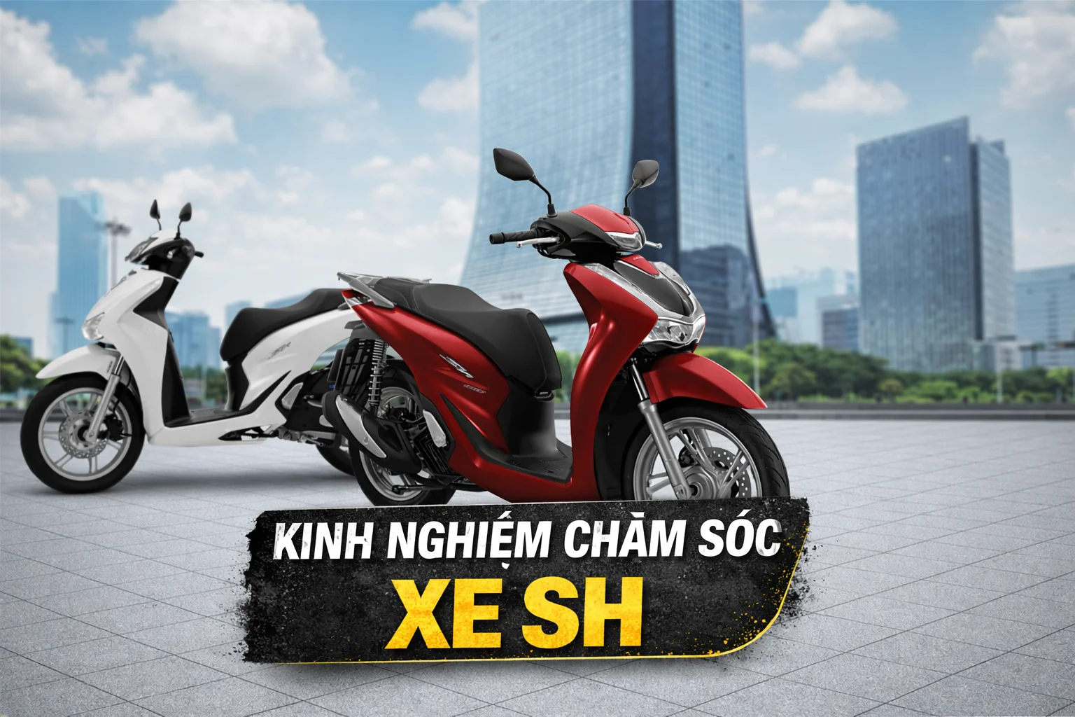 Kinh Nghiệm Sử Dụng Xe Tay Ga SH Để Xe Luôn Bền, Máy Êm Theo Thời Gian